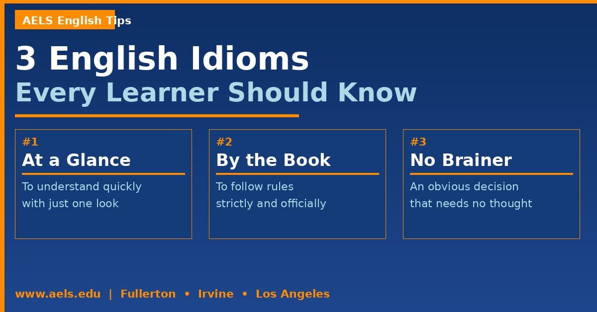 3 English Idioms Every Learner Should Know: At a Glance, By the Book & No Brainer