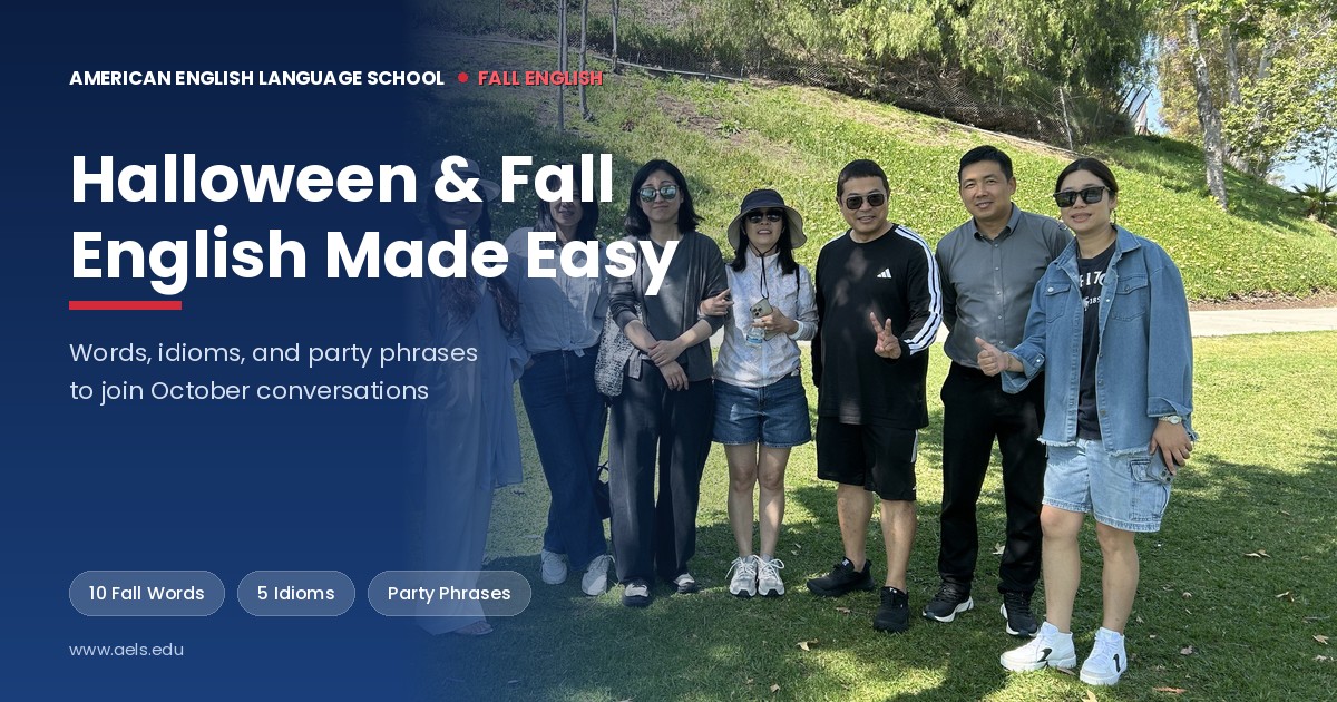 Halloween and Fall English: Words, Idioms, and Party Phrases for Fullerton Learners